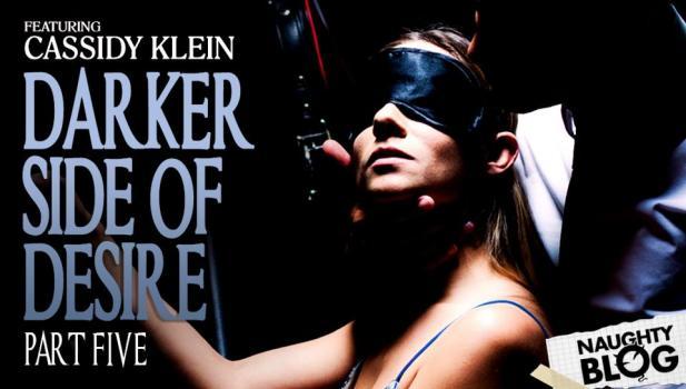 Cassidy Klein – Darker Side of Desire