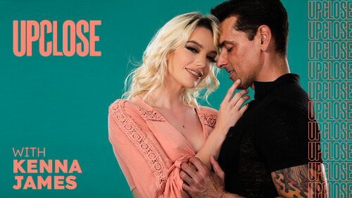 Kenna James – Up Close with Kenna