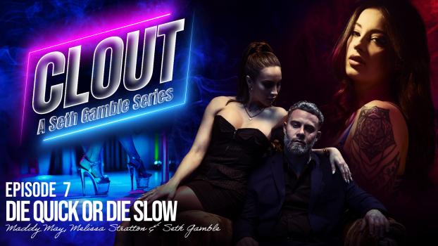 Maddy May & Melissa Stratton – Clout – Episode 7